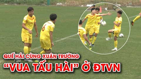 Quế Ngọc Hải vào vai 'phá đám', cùng Xuân Trường tấu hài ở ĐTVN