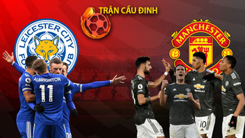 Trận cầu đinh: Cơ sở nào để đầu tư vào cửa M.U trận gặp Leicester?