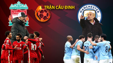 Cầu đinh: Nên đầu tư vào cửa nào ở trận cầu Liverpool vs Man City?