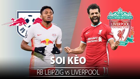 TỶ LỆ và dự đoán kết quả Leipzig vs Liverpool