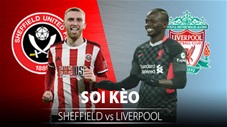 TỶ LỆ và dự đoán kết quả Sheffield Utd vs Liverpool