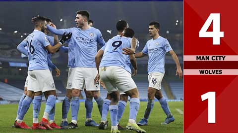 Man City vs Wolverhampton: 4-1, Man City vững vàng trên đỉnh