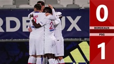 Bordeaux vs PSG: 0 -1 (Vòng 28 Ligue 1 2020/21)