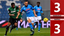 Sassuolo vs Napoli: 3-3 (Vòng 25 Serie A 2020/21)