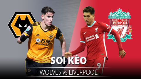 TỶ LỆ và dự đoán kết quả Wolves vs Liverpool