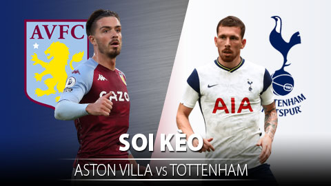 TỶ LỆ và dự đoán kết quả Aston Villa vs Tottenham