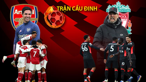 Trận cầu đinh: Tự tin đầu tư vào cửa Arsenal hay Liverpool?