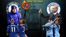 Trận cầu đinh: Chọn Tài hay Xỉu trận Chelsea vs Man City?
