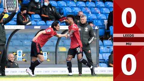 Leeds vs MU: 0-0, nỗ lực bất thành của Quỷ đỏ