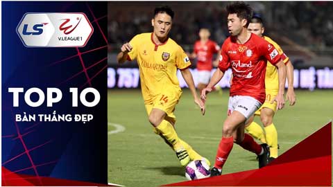 Top 10 bàn thắng đẹp vòng 12 V.League: Văn Toàn, Lee Nguyễn 'nổ súng' ấn tượng