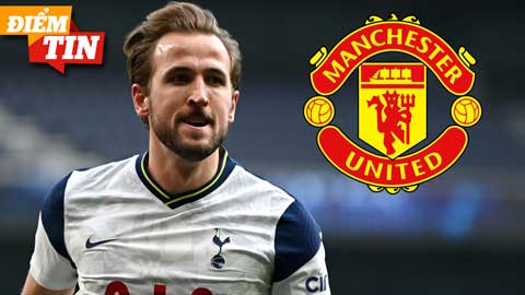 Điểm tin 5/5: MU sẵn sàng chi 90 triệu bảng đón Harry Kane