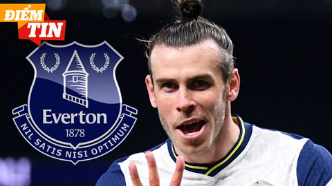 Điểm tin 6/5: Everton tính gây sốc với Gareth Bale