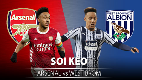 TỶ LỆ và dự đoán kết quả Arsenal vs West Brom