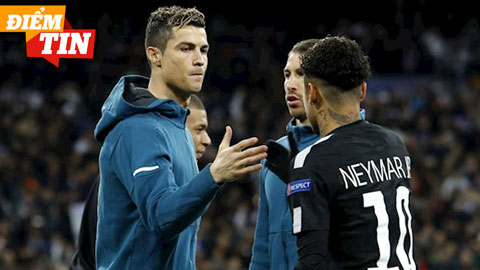 Điểm tin 13/5: Neymar muốn chơi cùng Ronaldo