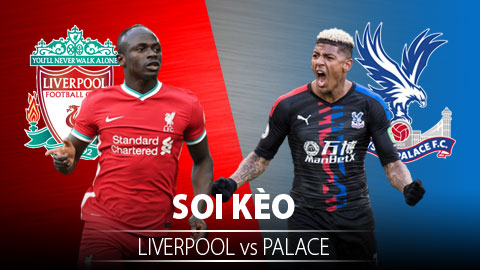 TỶ LỆ và dự đoán kết quả Liverpool vs Crystal Palace