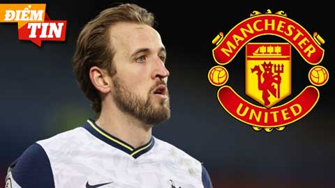 Điểm tin 24/5: Các cầu thủ MU lên kế hoạch đưa Kane đến Old Trafford