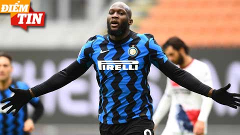 Điểm tin 28/5: Chelsea tính thanh lý 5 sao để tái hợp Lukaku