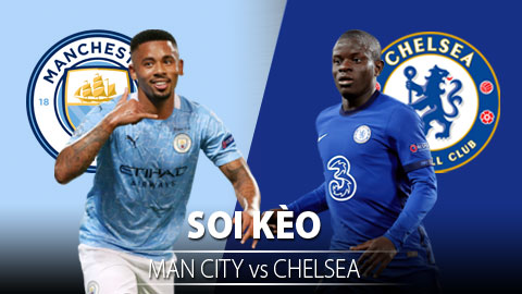 TỶ LỆ và dự đoán kết quả Man City vs Chelsea