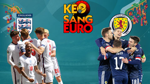 KÈO sáng EURO 2020 ngày 18/6: Tưng bừng bàn thắng trận cầu Anh vs Scotland?