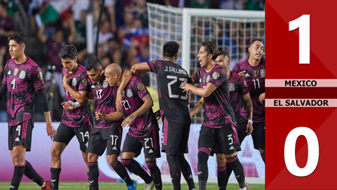 Mexico vs El Salvador: 1-0 (Bảng A - Gold Cup 2021)