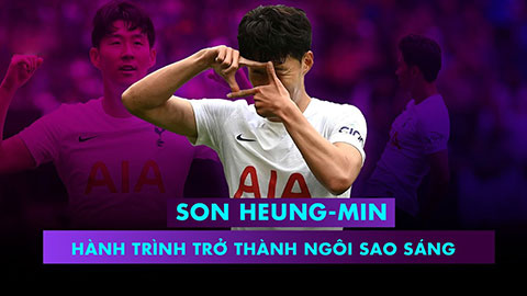 Son Heung-min và hành trình trở thành ngôi sao sáng nhất của Tottenham