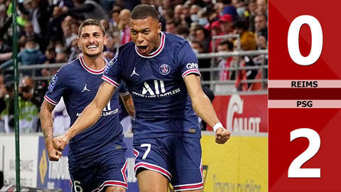 Reims vs PSG: 0-2 (Vòng 4 Ligue 1 mùa giải 2021/22)