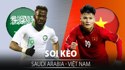 TỶ LỆ và dự đoán kết quả Saudi Arabia vs Việt Nam