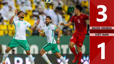 Saudi Arabia vs Việt Nam: 3-1 (Vòng loại thứ 3 World Cup - Khu vực châu Á)