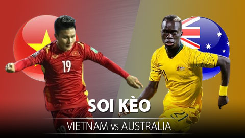 TỶ LỆ và dự đoán kết quả Việt Nam vs Australia