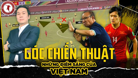 Góc chiến thuật: ĐT Việt Nam và những điểm sáng tại vòng loại World Cup 2022