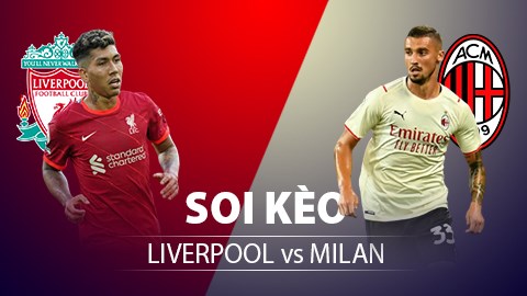 TỶ LỆ và dự đoán kết quả Liverpool vs AC Milan