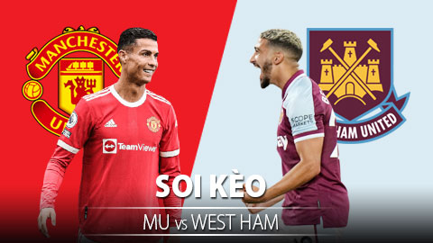 TỶ LỆ và dự đoán kết quả MU vs West Ham