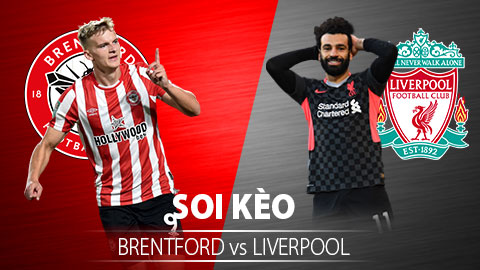 TỶ LỆ và dự đoán kết quả Brentford vs Liverpool