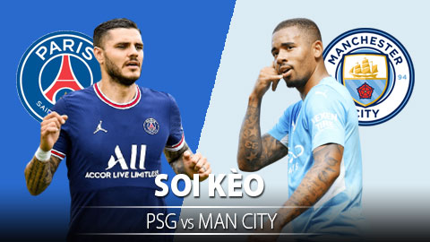 TỶ LỆ và dự đoán kết quả PSG vs Man City