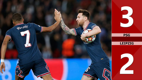 PSG vs Leipzig: 3-2 (Vòng bảng Champions League 2021/22)