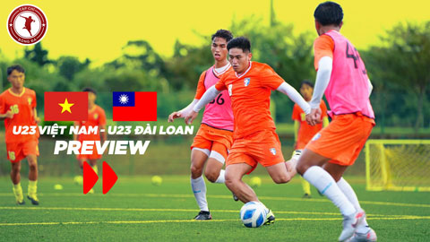 U23 Việt Nam vs U23 Đài Bắc Trung Hoa: Chiến thắng và hơn thế nữa