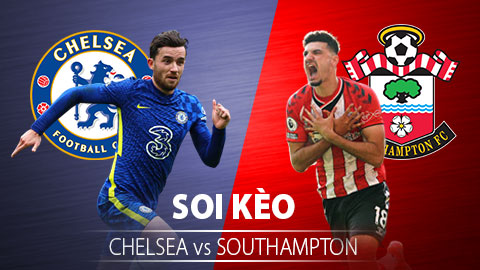 TỶ LỆ và dự đoán kết quả Chelsea vs Southampton