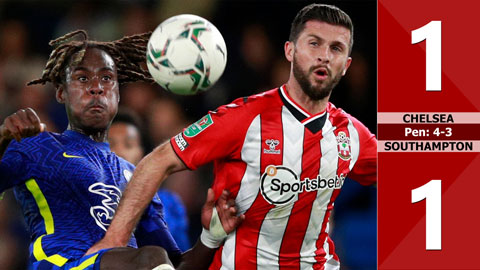 Chelsea vs Southampton: 1-1, pen: 4-3 (Vòng 4 Cúp Liên đoàn Anh 2021/22)