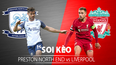 TỶ LỆ và dự đoán kết quả Preston vs Liverpool