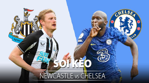 TỶ LỆ và dự đoán kết quả Newcastle vs Chelsea