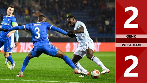 Genk vs West Ham: 2-2 (Vòng bảng Europa League 2021/22)