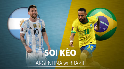 TỶ LỆ và dự đoán kết quả Argentina vs Brazil