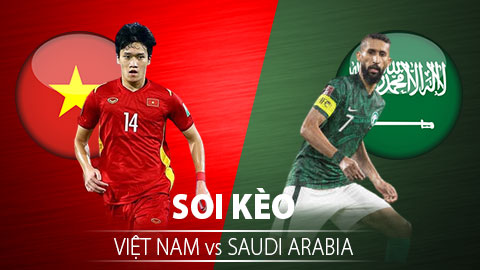 TỶ LỆ và dự đoán kết quả Việt Nam vs Saudi Arabia