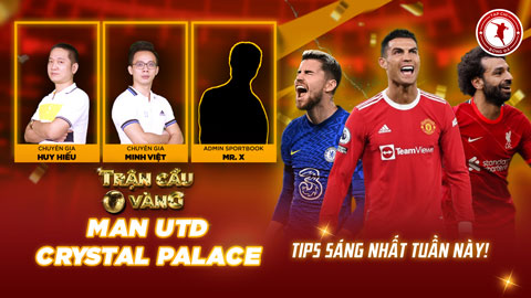 Trận cầu vàng: Đặt cửa nào ở cuộc đối đầu MU vs Crystal Palace