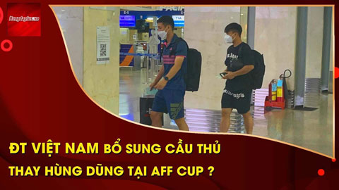 Thầy Park nhận tin vui khi có thể bổ sung thêm một cầu thủ thay thế Hùng Dũng tại AFF Cup 2020