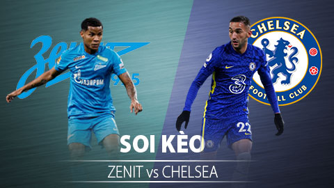 TỶ LỆ và dự đoán kết quả Zenit vs Chelsea