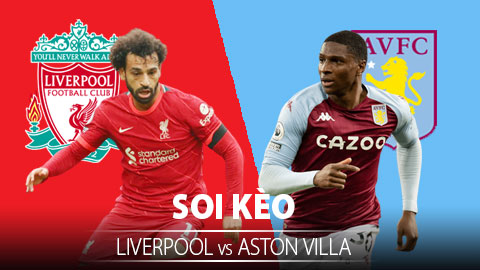 TỶ LỆ và dự đoán kết quả Liverpool vs Aston Villa