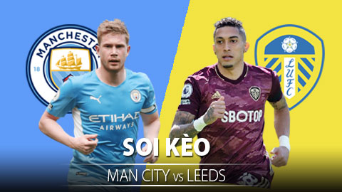 TỶ LỆ và dự đoán kết quả Man City vs Leeds Utd