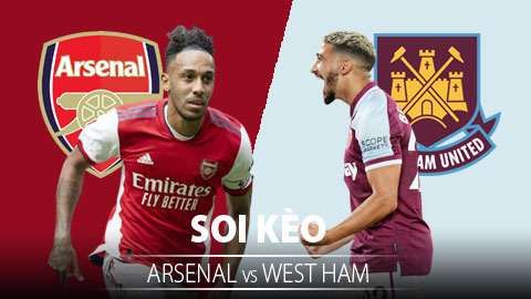 TỶ LỆ và dự đoán kết quả Arsenal vs West Ham