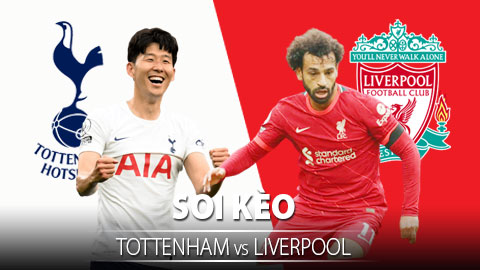 TỶ LỆ và dự đoán kết quả Tottenham vs Liverpool